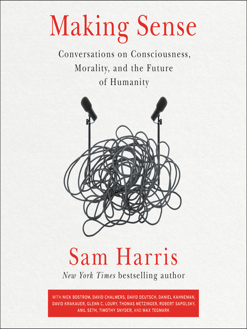 Title details for Making Sense by Sam Harris - Available
